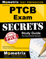 Secrets of the PTCB Exam Study Guide: PTCB Test Review for the Pharmacy Technician Certification Board Examination 1610727991 Book Cover
