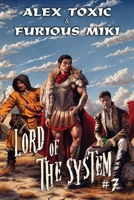 Lord of The System (Book 7): A LitRPG Progression Fantasy Series 8077092241 Book Cover