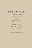 Preparing for Citizenship: Teaching Youth to Live Democratically 0275950964 Book Cover