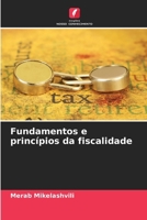 Fundamentos e princípios da fiscalidade (Portuguese Edition) 6208353300 Book Cover