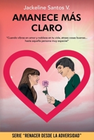 Amanece Mas Claro 8409216493 Book Cover