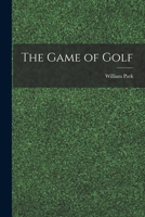 The Game of Golf 1016494661 Book Cover