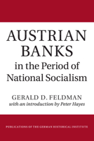 Austrian Banks in the Period of National Socialism 1108799264 Book Cover