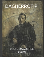 Dagherrotipi 1699428255 Book Cover