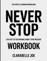 The Useful Learning Knowledge Never Stop: Easy Key to the Original Book’s True Message B0GDWG1XSD Book Cover