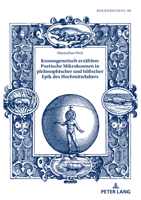 Kosmogenetisch erzählen: Poetische Mikrokosmen in philosophischer und höfischer Epik des Hochmittelalters (Mikrokosmos) 3631828950 Book Cover