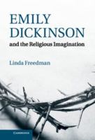 Emily Dickinson and the Religious Imagination 1107006171 Book Cover