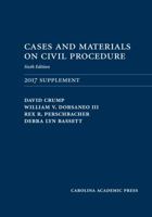 Cases and Materials on Civil Procedure: 2017 Supplement 1531007422 Book Cover