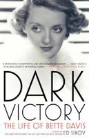 Dark Victory: The Life of Bette Davis 0805075488 Book Cover