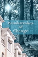 Brushstrokes of Change B0CKQJ2W6D Book Cover