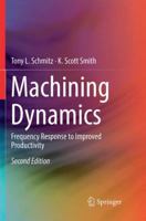 Machining Dynamics: Frequency Response to Improved Productivity 3030067084 Book Cover