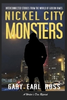 Nickel City Monsters: Interconnected Stories from the World of Gideon Rimes B0D4DR3FZ8 Book Cover