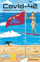 COVID-42: Rebellion in the USSA B09W78LZRB Book Cover