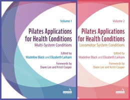 Pilates Applications for Health Conditions Two-Volume Set 1399825968 Book Cover