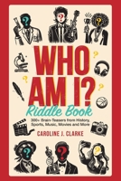 WHO AM I? Riddle Book 1764410106 Book Cover