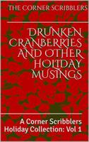 Drunken Cranberries and Other Holiday Musings 1951768027 Book Cover