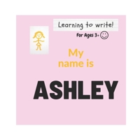 Learning to Write: My Name is B092XBNYXT Book Cover