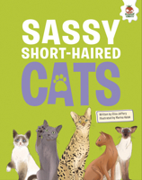Sassy Short-Haired Cats: An Illustrated Guide 1835690017 Book Cover