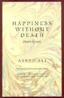 Happiness Without Death: Desert Hymns 0939660393 Book Cover