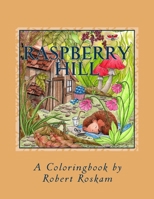 Raspberry Hill 1986593320 Book Cover