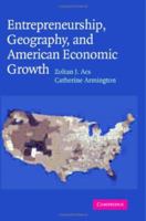 Entrepreneurship, Geography, and American Economic Growth 1107402530 Book Cover