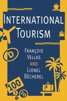 International Tourism: An Economic Perspective 0333615239 Book Cover