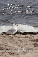 Waves Crashing 1438936303 Book Cover