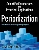 Scientific Foundations and Practical Applications of Periodization 1492561673 Book Cover