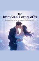The Immortal Lovers of Yi B0GPSDSVJW Book Cover