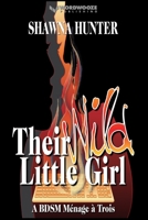 Their Wild Little Girl B09HVGB5K5 Book Cover