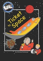 Ticket to Space null Book Cover