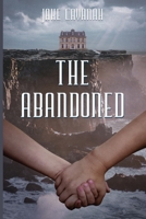 The Abandoned 1735664898 Book Cover