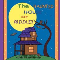 The Haunted House of Riddles 1612860532 Book Cover