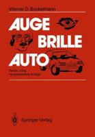 Auge Brille Auto: Besser Sehen Sicher Fahren 3642933173 Book Cover