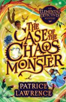 Case of the Chaos Monster (the Elemental Detectives #2) 1760267082 Book Cover