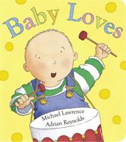 Baby Loves (Toddler Story Books) 0751371815 Book Cover
