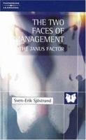 The Two Faces of Management: The Janus Factor 1861521839 Book Cover