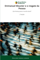 Emmanuel Mounier e o resgate da Pessoa (Portuguese Edition) 6209652204 Book Cover