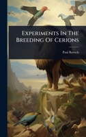 Experiments In The Breeding Of Cerions 102490248X Book Cover
