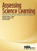 Assessing Science Learning: Perspectives from Research and Practice 1933531401 Book Cover