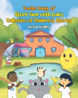 Twelve Days of Story Time with Lula's Collection of Children's Stories 1662429800 Book Cover