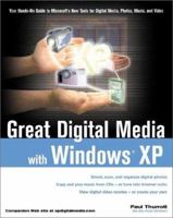 Great Digital Media with Windows XP 0764536206 Book Cover