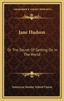 Jane Hudson: Or The Secret Of Getting On In The World 9354366317 Book Cover