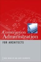 Construction Administration for Architects 0071622314 Book Cover