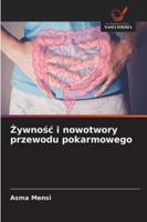 Zywnosc i nowotwory przewodu pokarmowego (Polish Edition) 6208871859 Book Cover