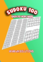 Sudoku 100 easy to very hard: 200 grids with solutions . Size 7"x10"/100 pages B088N4WZBZ Book Cover