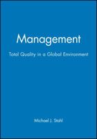 Management: Total Quality in a Global Environment 1557866112 Book Cover