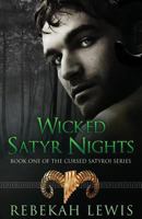 Wicked Satyr Nights 1514229188 Book Cover