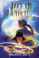 Facets of the Nether 1735076805 Book Cover