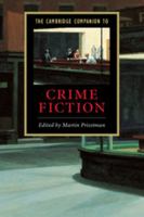 The Cambridge Companion to Crime Fiction (Cambridge Companions to Literature) 0521008719 Book Cover